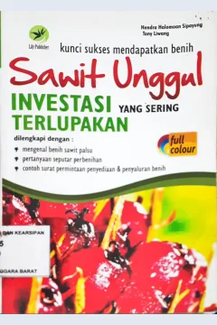 Cover Kunci sukses mendapatkan benih sawit unggul / Hendra Halomdan Sipayung