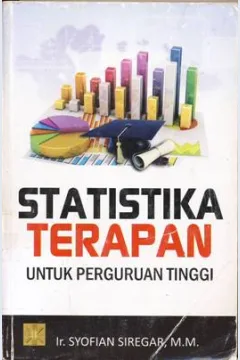 Cover Statistika terapan untuk Perguruan Tinggi / Ir. Syofian Siregar, MM.