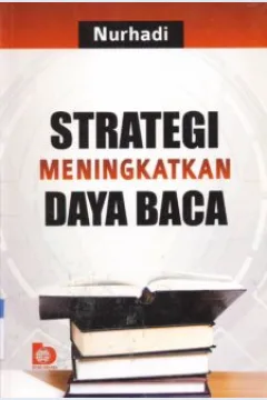 Cover Strategi Meningkatkan Daya Baca / Nurhadi