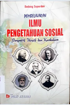 Cover Pembelajaran Ilmu Pengetahuan Sosial : Perspektif Filosofi dan Kurikulum / Dadang Supardan