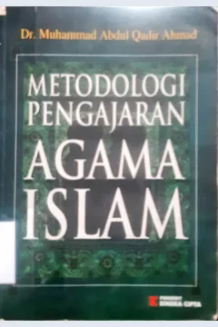 Cover metodologi pengajaran agama islam / Prof. Dr. Ramayulis
