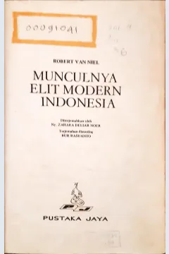 Cover Munculnya elit modern Indonesia. / Robert Van Niel; penerjemah Zahara Deliar Nur