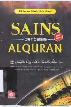 Cover Sains Berbasis Al-Qur'an / Ridwan Abdullah Sani; Editor, Nur Laily Nusroh