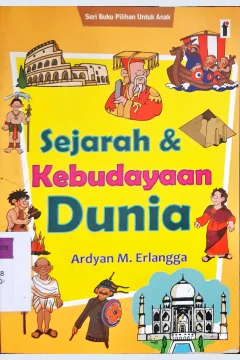 Cover Sejarah & Kebudayaan Dunia / Ardyan M. Erlangga