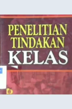 Cover Penelitian Tindakan Kelas / Suharsimi Arikunto