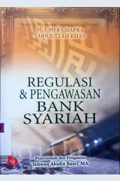 Cover Regulasi dan pengawasan Bank Syariah / M Umer Chapra dan Tariqullah Khan
