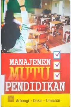 Cover Manajemen mutu pendidikan / Arbangi