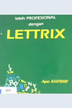 Cover Lebih profesional dengan lettrix, / Agus Kartono