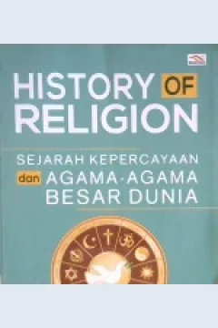 Cover History of religion =sejarah kepercayaan dan agama-agama besar dunia / Allan menzies, D.D.penerjemah, M.Amat Asnawi, S.Pd.