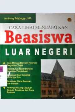 Cover Cara lihai mendapatkan beasiswa luar negeri / Ambang priyonggo