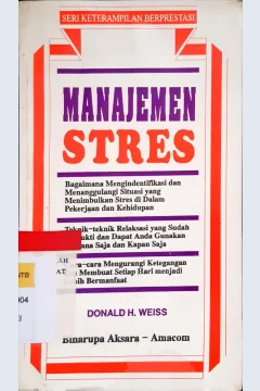 Cover Manajemen stres / Donald H. Weiss