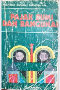 Cover Pajak bumi dan bangunan / Prof. DR. H. Rochmat Soemitro, SH.