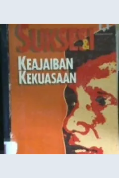 Cover Suksesi Keajaiban Kekuasaan / Dr. M. Amien Rais
