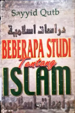 Cover Beberapa Studi tentang Islam / Sayyid Qutb
