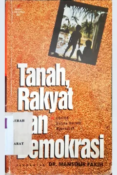 Cover Tanah, rakyat dan demokrasi / Editor : Untoro Hariadi, Masruchah