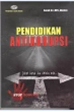 Cover pendidikan antikorupsi / Suradi