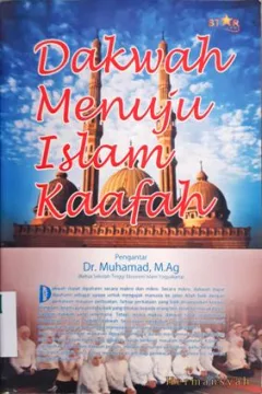 Cover Dakwah menuju Islam kaafah / Hermansyah, S.EI