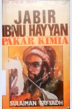 Cover Jabir Ibnu Hayyan :  pakar kimia / Sulaiman Fayyadh