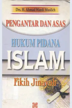 Cover Hukum pidana Islam / Drs. H. Ahmad Wardi Muslich