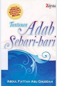 Cover Tuntunan adab sehari-hari / Abdul Fattah Abu Ghuddah