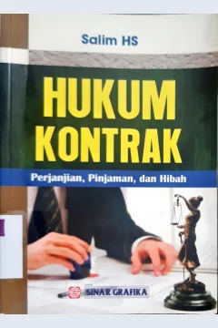 Cover Hukum Kontrak :  Perjanjian,Pinjaman, dan Hibah / H. Salim HS