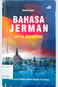 Cover Bahasa Jerman Untuk Pariwisata :  Percakapan Bahasa Jerman Seputar Pariwisata / Chandra Retno