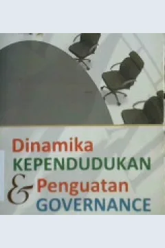 Cover Dinamika kependudukan dan penguatan governance / Editor,  Muhadjir Darwin, Pande Made Kutanegara