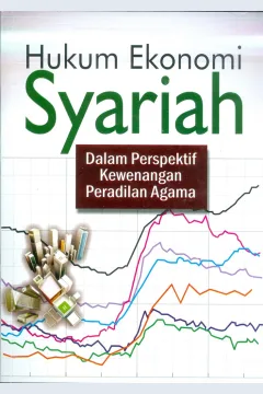 Cover Hukum ekonomi syariah :  Dalam perspektif kewenangan peradilan agama / Prof. Dr. Drs, H. Abdul Manan, SH.,S.IP.M.Hum.