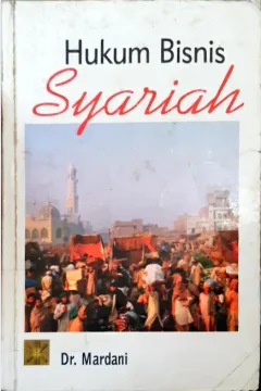 Cover Hukum bisnis syariah / Mardani