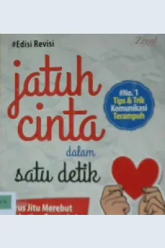 Cover Jatuh Cinta Dalam Satu Detik :  Jurus Jitu Merebut Perhatian Orang Lain / Athif abul 'id