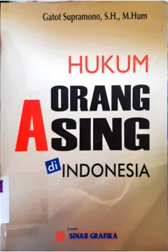 Cover Hukum orang asing di Indonesia / Gatot Supramono