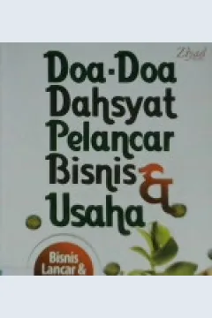 Cover Do'a do'a dahsyat pelancar bisnis dan usaha / H.Nur Faizin Muhits, M.A.