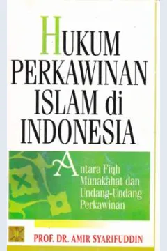 Cover Hukum perkawinan islam di indonesia :  Antara fiqh munakahat dan undang-undang perkawinan / Amir Syarifuddin