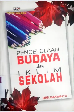 Cover Pengelolaan Budaya Dan iklim sekolah / Daryanto & Hery Tarno