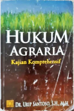 Cover Hukum Agraria :  Kajian Komprehensip / Dr.Urip Santoso, S.H., M.H.