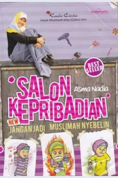 Cover Salon Kepribadian :  Jangan Jadi Muslimah Nyebelin / Asma Nadia