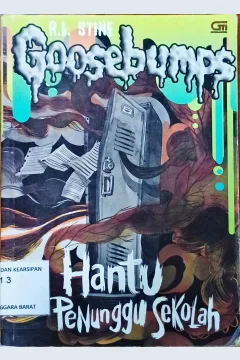 Cover Geoosebumps :  Hantu penunggu sekolah / R.L Stine