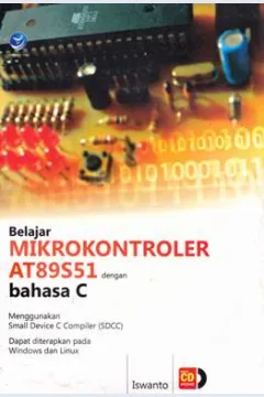 Cover Belajar mikrokontroler AT89S51 dengan bahasa C / Iswanto