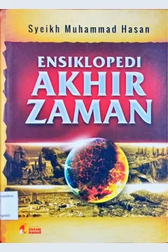 Cover Ensiklopedi akhir zaman / Syekh Muhammad Hasan ; penerjemah, Muhammad Muhtadi