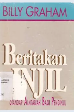 Cover Beritakan Injil :  Standar alkitabiah bagi penginjil / Billy Graham