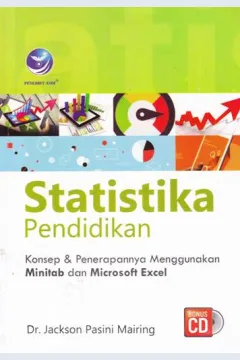 Cover Statistika pendidikan :  Konsep dan penerapnya menggunakan minitab dan microsoft excel / Dr. Jackson Pasini Mairing