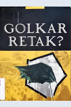 Cover Golkar retak? / Editor,  Stanley