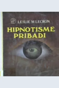 Cover Hipnotisme pribadi:Bagaimana tehniknya untuk kehidupan pribadi sehari-hari/ Resli M. Recron