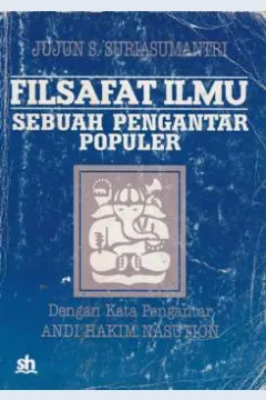 Cover Filsafat ilmu :  Sebuah pengantar populer / Jujun S. Suriasumantri