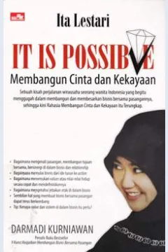 Cover It is possible :  Membangun cinta dan kekayaan / Darmadi Kurniawan