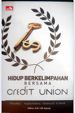 Cover Hidup Berkelimpahan bersama credit union / Manuldus...[et.al]