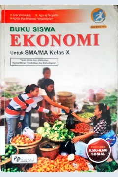 Cover Buku siswa ekonomi SMA /MA kelas X. / Anik Widiastuti, Agung Feryanto, Aprilia rachmawati harjaningrum