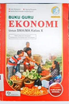 Cover Buku guru ekonomi untuk SMA/MA kelas X / Anik Widiastuti, Agung Feryanto, Aprilia Rachmawati Harjaningrum