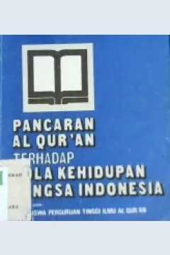 Cover Pancaran Al-quran terhadap pola kehidupan bangsa Indonesia