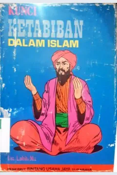 Cover Kunci ketabiban dalam islam / Ustadz Labib Mz.